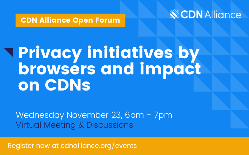 Open Forum – Browsers, privacy and CDNs