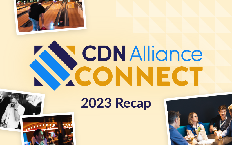 CDN Alliance Connect 2023 Recap