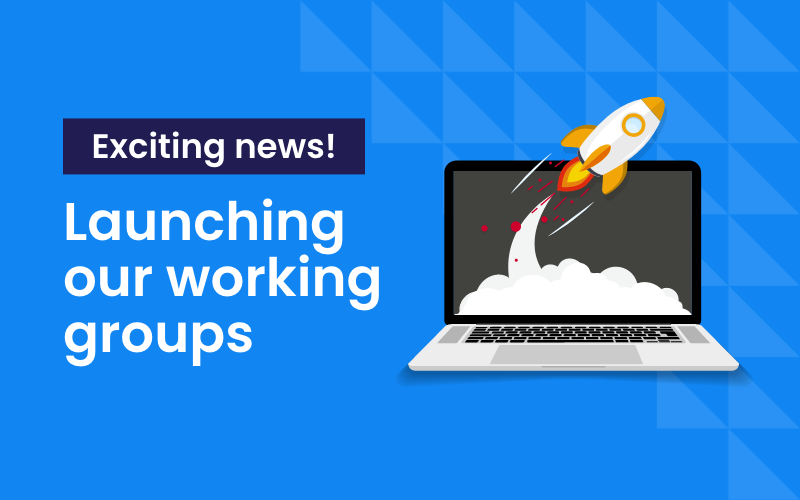Three working groups launched!